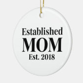 Established Mom Est. 2018 Minimalist Gift Design Keramik Ornament (Links)