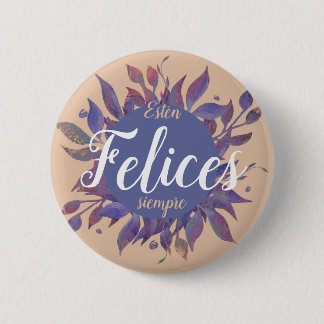 Estén-Felices-Platz Button