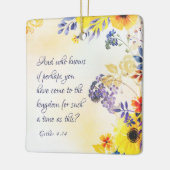 Ester 4:14 Kommen Sie für so eine Zeit ins Königre Keramikornament (Links)