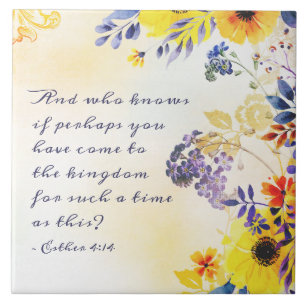 Ester 4:14 Kommen Sie zu einer solchen Zeit ins Kö Fliese