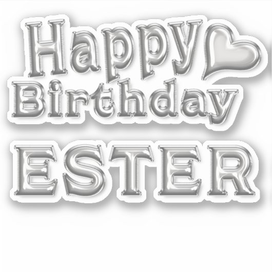 Ester Happy Birthday silver Aufkleber Sticker (Vorderseite)