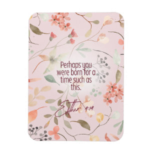 Esther 4:14 Bibelvers Kunst Magnet
