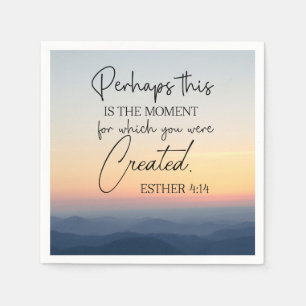 Esther 4:14 Vielleicht ist dies die Zeit der Bibel Serviette