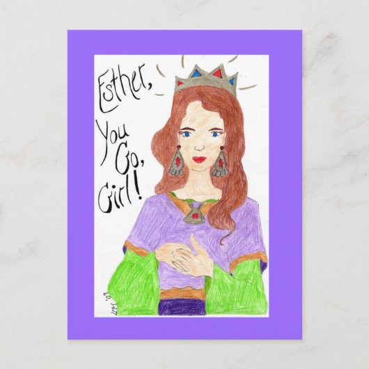"Esther - du gehst, Mädchen!" Postkarte (Vorderseite)