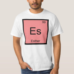 Esther Name Chemie Element Periodensystem T-Shirt