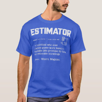 Estimator Definition Funny Quote Job Titels Männer T-Shirt