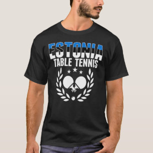 Estland Tischtennis Estonian Ping Pong-Unterstützu T-Shirt