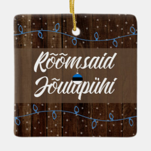 Estnische frohe Weihnachten, Rõõmsaid Jõulupühi Keramikornament