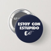 Estoy Betrug Estupido. Button (Vorne & Hinten)