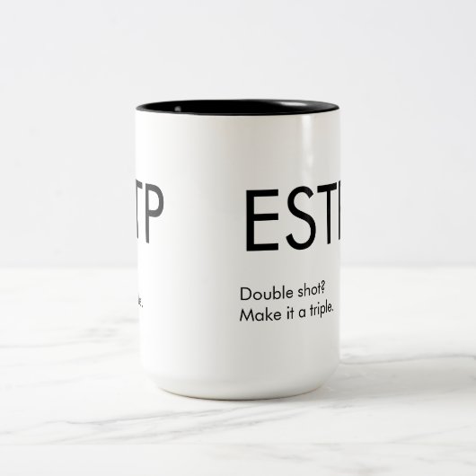 ESTP Triple shot Tasse Geschenk (Mittel)