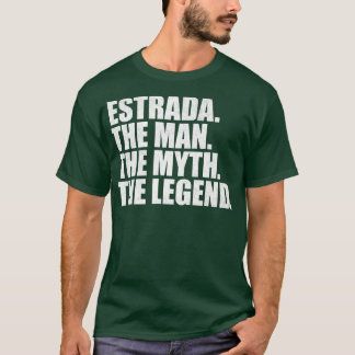 Estrada Estrada Familienname Estrada Nachname Estr T-Shirt