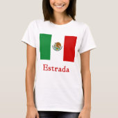 Estrada-mexikanische Flagge T-Shirt (Vorderseite)
