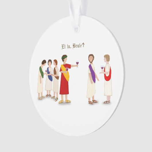 "Et Tu Brute?" Julius Caesar im Party Ornament (Vorderseite)