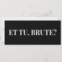 Et Tu, Brute? Julius Cäsar III