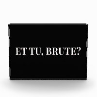 Et Tu, Brute? Julius Cäsar III