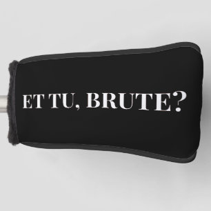 Et Tu, Brute? Julius Cäsar III Golf Headcover