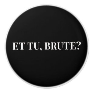 Et Tu, Brute? Julius Cäsar III Keramikknauf
