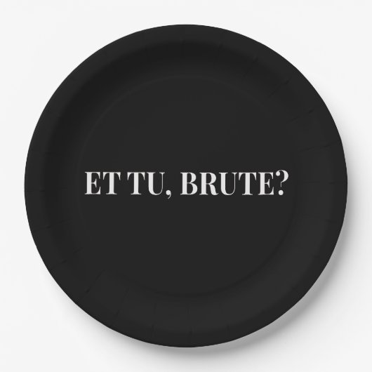 Et Tu, Brute? Julius Cäsar III Pappteller (Vorderseite)