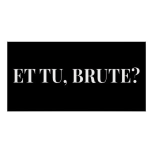 Et Tu, Brute? Julius Cäsar III Poster