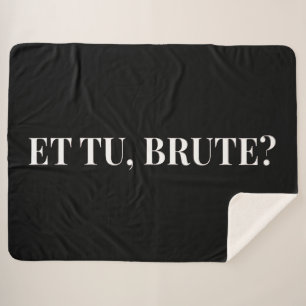 Et Tu, Brute? Julius Cäsar III Sherpadecke