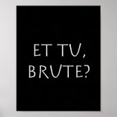Et tu Brute Poster (Vorne)