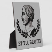 Et Tu, Brute? Shakespeares Julius Cäsar Zitat V Fotoplatte (Seite)