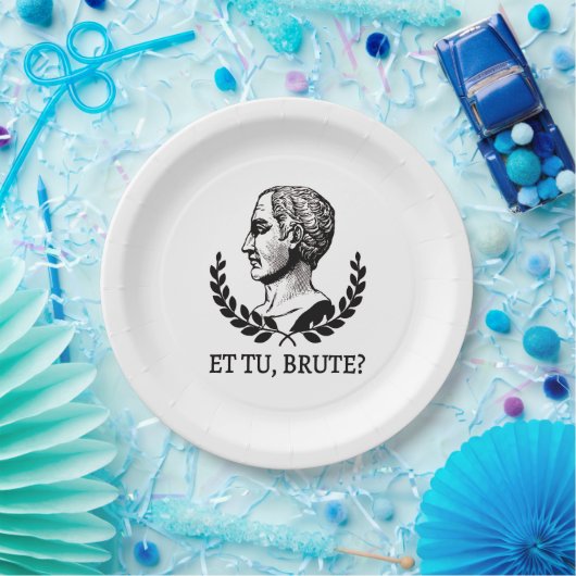Et Tu, Brute? Shakespeares Julius Cäsar Zitat V Pappteller (Party)
