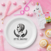 Et Tu, Brute? Shakespeares Julius Cäsar Zitat V Pappteller (Party)