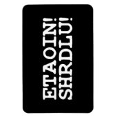 ETAOIN! SHRDLU! MAGNET (Vertikal)