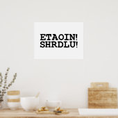 ETAOIN! SHRDLU! POSTER (Küche)