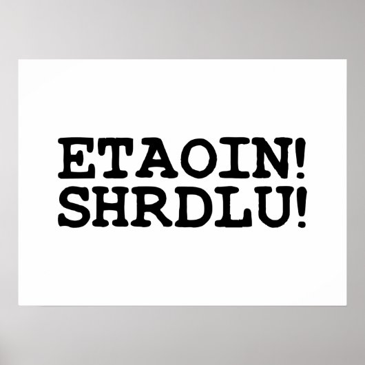 ETAOIN! SHRDLU! POSTER (Vorne)