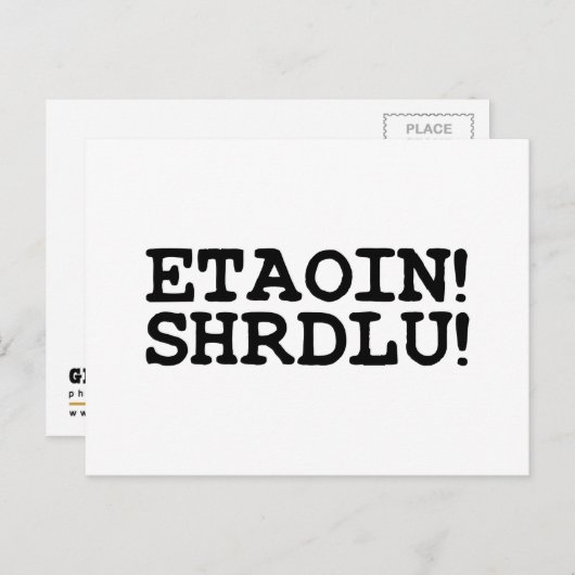 ETAOIN! SHRDLU! POSTKARTE (Vorne/Hinten)