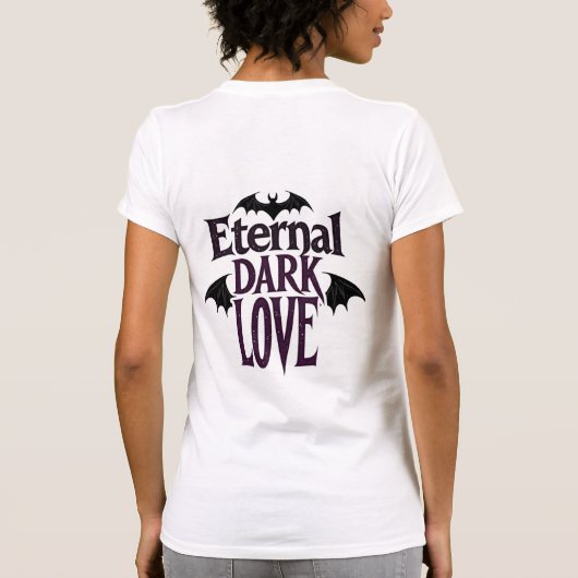 Eternal Dark Love Gothic Vampire Bat Romantic T-Shirt (Rückseite)