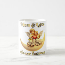 Eternal Love wir haben Crescent Moon Kaffeetasse