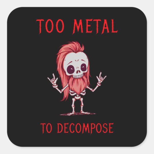 Eternal Metalhead Quadratischer Aufkleber (Vorderseite)