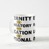 Eternität ist obligatorische Position ist optional Kaffeetasse (Vorderseite Links)