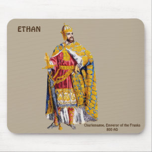 ETHAN ~ Kaiser Charlemagne ~ Personalisiert ~ Mousepad
