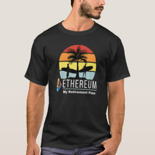 Ethereum My Pensionsplan Eth Cryptocoin Hodl Bl T-Shirt