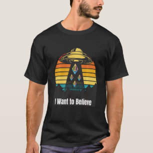 Ethereum Ufo Encounter Retro Sunset Ich Wollte nac T-Shirt