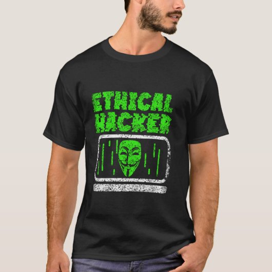 Ethical Hacker Hack Hacking Computer It Hacker T-Shirt (Vorderseite)