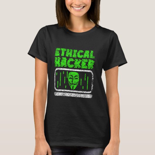 Ethical Hacker Hack Hacking Computer It Hacker T-Shirt (Vorderseite)