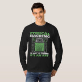Ethical Hacking Not A Crime Ethical Hacking White  T-Shirt (Vorne ganz)