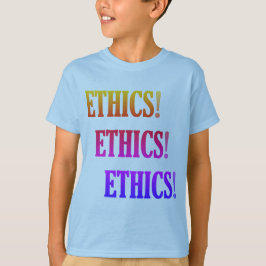 "Ethik! Ethik! Ethik!" T-Shirt