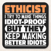 Ethikerin versuche ich Dinge zu Lustigen Sprüchen Rechteckiger Pappuntersetzer (Vorderseite)