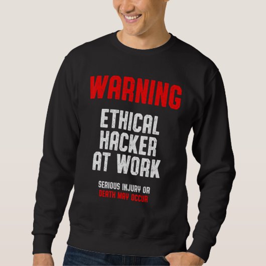 Ethischer Hacker Cybersecurity It Pen Tester 1 Sweatshirt (Vorderseite)