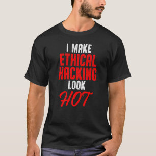 Ethischer Hacker Cybersecurity It Pen Tester 27 T-Shirt