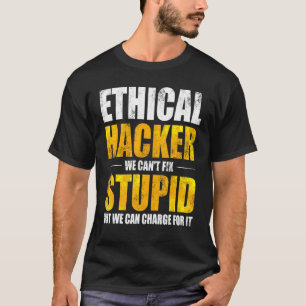 Ethischer Hacker Cybersecurity It Pen Tester 6 T-Shirt