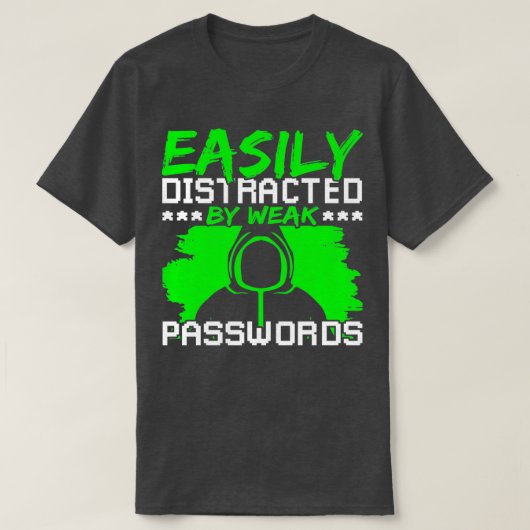 Ethisches Hacker-Kennwort für Cybersicherheit T-Shirt (Design vorne)