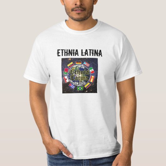 Ethnia Latina T-Shirt (Vorderseite)