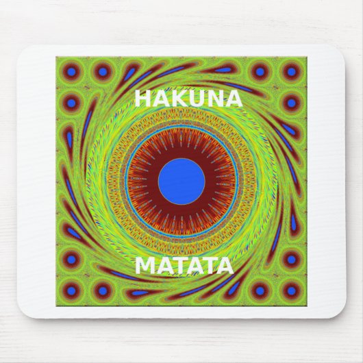 Ethnic Have a Nice Day and a Better Night Mousepad (Vorne)